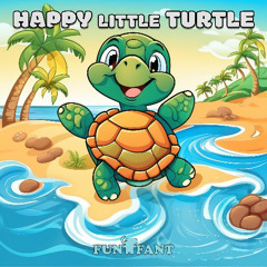 Happy Little Turtle - Female Voice