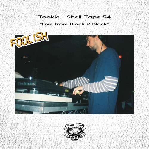 Shell Tape 54 - Tookie - "Live From Block 2 Block"