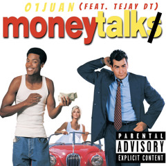Money Talk O1 (feat.) Tejay DT