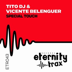 TITO DJ & VICENTE BELENGUER - SPECIAL TOUCH