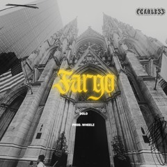 FARGO (whèęlz x kenzee)