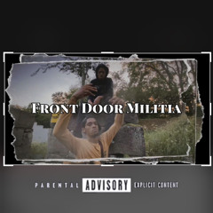 Front Door Militia x Tato24