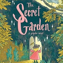 kindle The Secret Garden: A Graphic Novel