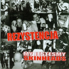 My jesteśmy skinheads