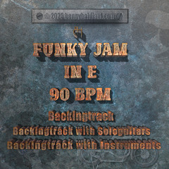 Funky Jam in E 90 BPM ( with Solo Guitars)