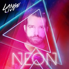 Lange Live - Neon - 8th April 2022