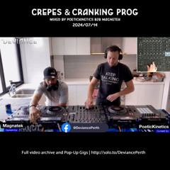 PoeticKinetics B2B Magnatek - "Crepes & Cranking Prog"