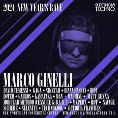 MARCO GINELLI - SUPERNOVA TECHNO /  NEW YEAR'S RAVE 2024