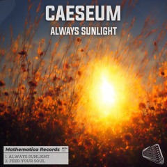 Caeseum - Feed Your Soul