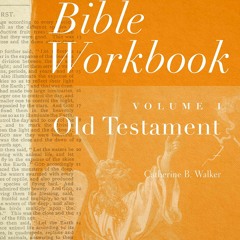 Audiobook Bible Workbook Vol. 1 Old Testament (Volume 1) Free Online