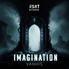 Imagination (Original Mix) [RSNT 001]