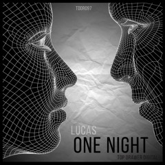 Lucas -  One Night - TDDR097 - Top Drawer Digital