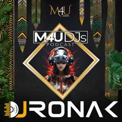 M4U DJs Monthly Podcast - April 2024 - Ft. DJ Ronak