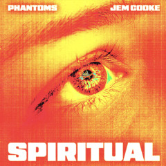 Phantoms & Jem Cooke - Spiritual (Brandon Jang Remix)