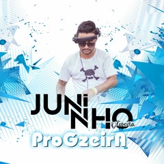 Juninho Oliveira - ProGzeira