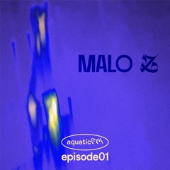 aquaticFM episode01 with Malo Z