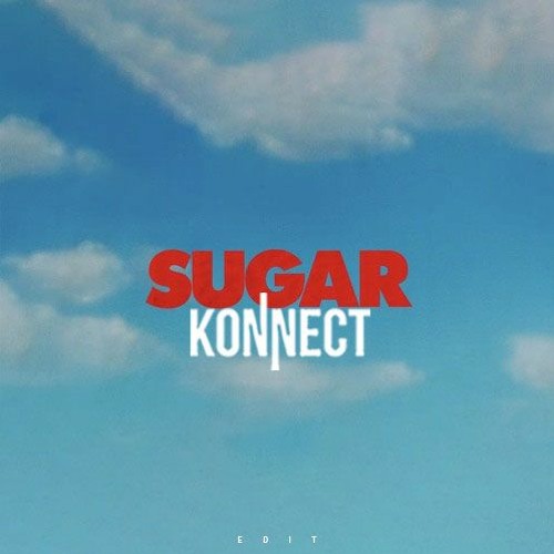 SUGAR (Konnect Edit)