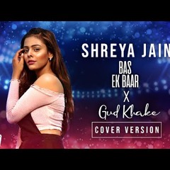Bas Ek Baar X Gud Khake (Cover Version) - BaapMusic.com