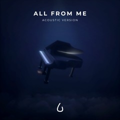All From Me (Acoustic Version)