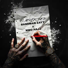 UsNeverThem Ft NWO HAJI