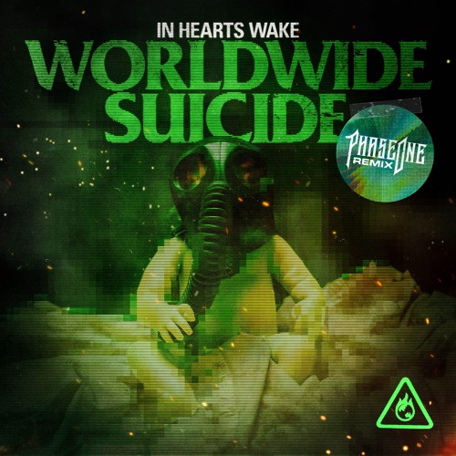 In Hearts Wake - Worldwide Suicide (PhaseOne Remix)