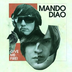 Stream Mando Diao- official music | Listen to songs, albums