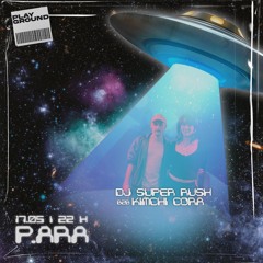 DJ Super Rush b2b kimchi cora - p.layground 17.05.24