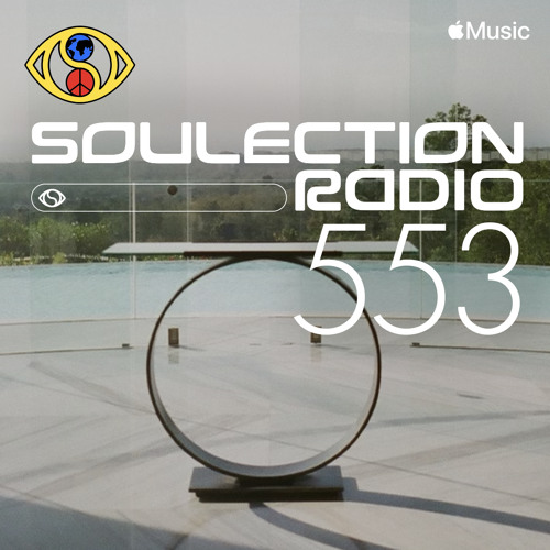 Soulection Radio #553