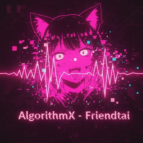 AlgorithmX - Friendtai