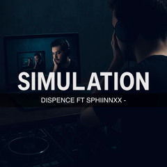 DISPENCE FT SPHIINNXX - SIMULATION (FREE DOWNLOAD)