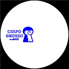 COLP003 / V.A. - Colpo Grosso Vol. 3