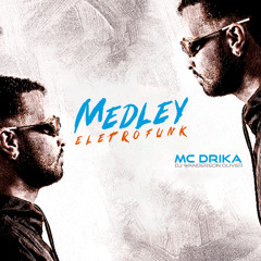 Medley Eletrofunk MC Dricka 2025 - DJ Wanderson Oliver Remix