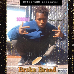 Broke Bread (Official Single)