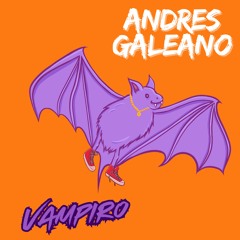 Andres Galeano - Vampiro_(Original Mix) - Tech House 2025