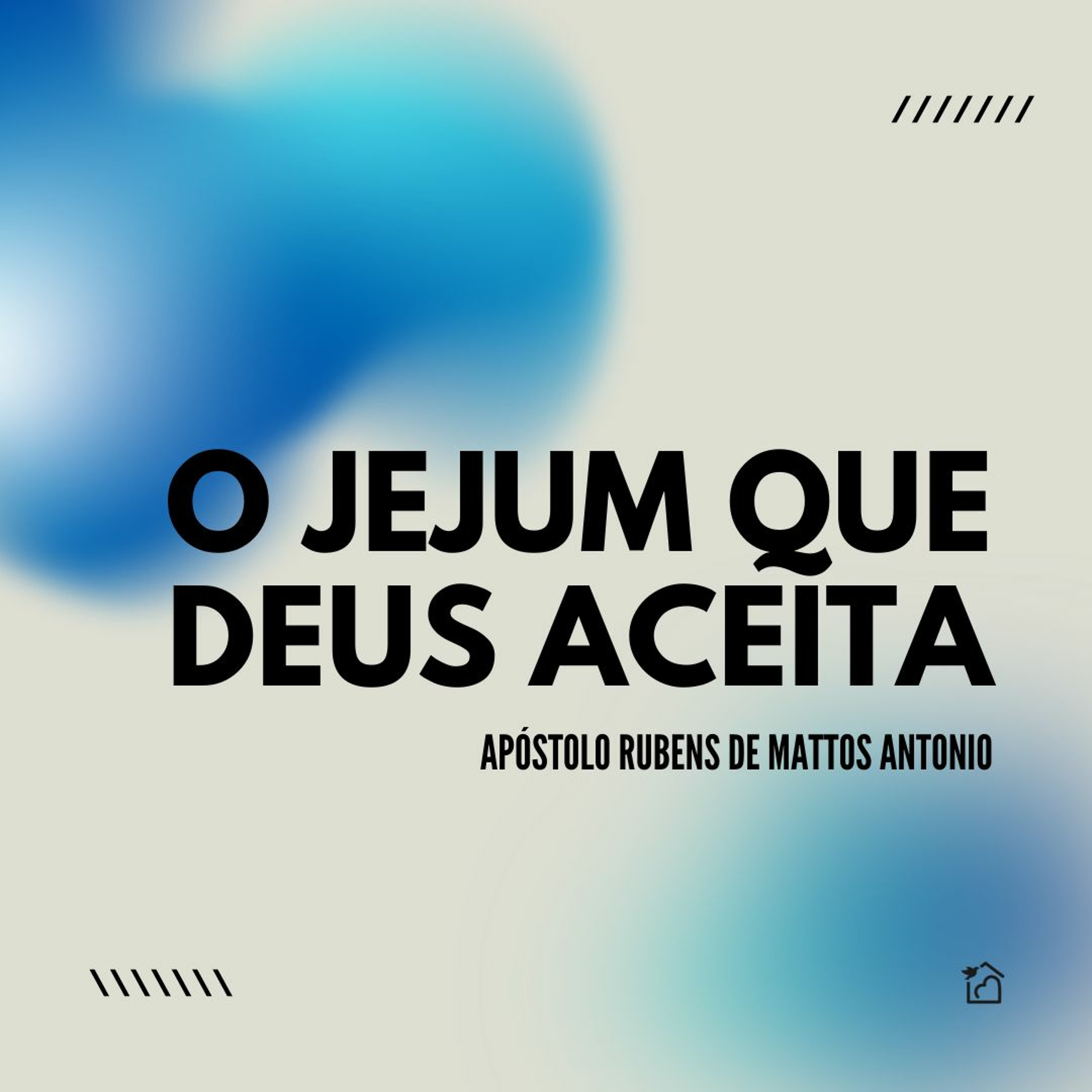 O Jejum Que Deus Aceita - Apóstolo Rubens De Mattos Antonio 11/04/2024 episode artwork