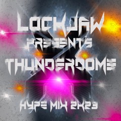 THUNDERDOME HYPE MIX 2K23