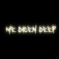 Neodeep - Me Dicen Deep