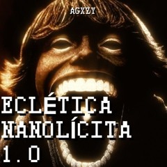 ECLÉTICA NANOLÍCITA 1.0
