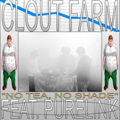 Episode 27: "NO TEA, NO SHADE" feat. Purelink *FULL EP ON PATREON*