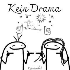 Kein Drama