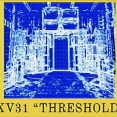 KV31 “THRESHOLD”