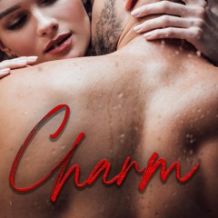 ⚡[PDF]✔ Charm: Best Friend's Dad, Age Gap, BDSM (Tryst Duology Book 2)