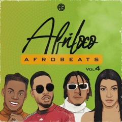 Afriloco - Afrobeats Vol. 4