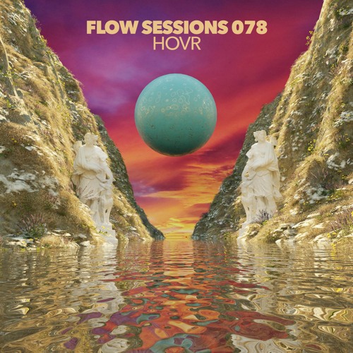 Flow Sessions 078 - HOVR