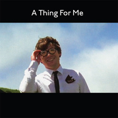 A Thing For Me (Breakbot Remix)