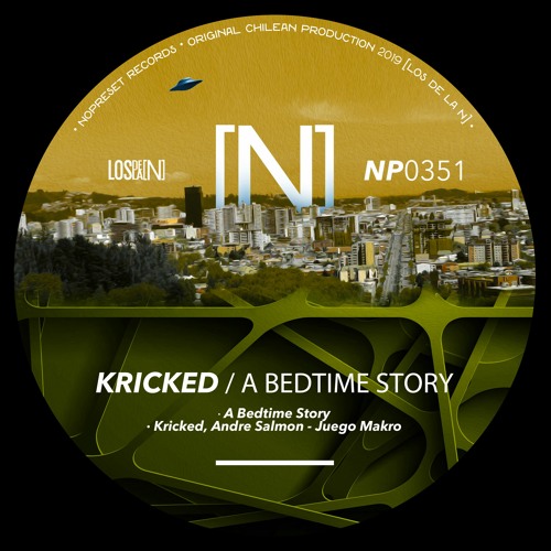 Kricked - A Bedtime Story (Original Mix)