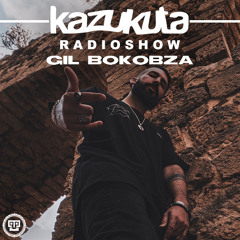 Kazukuta Radioshow - Gil Bokobza #59