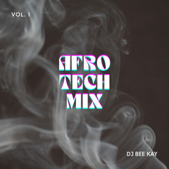 December Afro Tech Mix