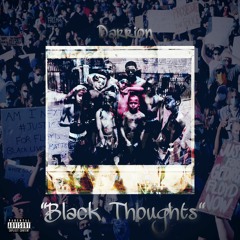 Lil Darrion - Black Thoughts [Thizzler Exclusive]