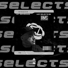 MO7 Selects 05 - Mixed by RMS